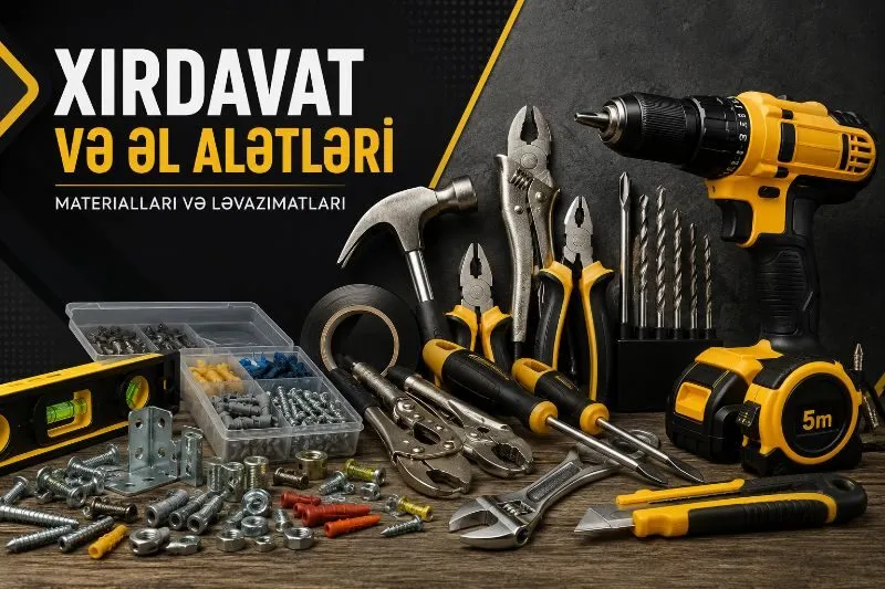 Xırdavat və əl alətləri